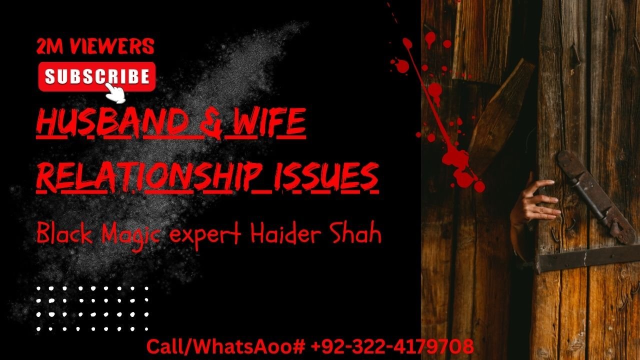 Husband & Wife Relationship issues